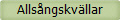 Alls�ngskv�llar